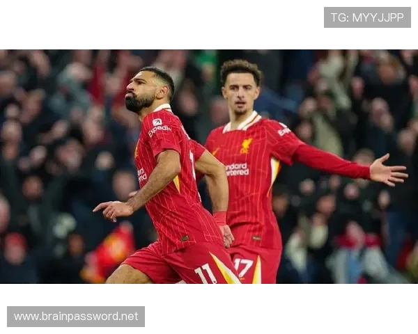 利物浦主场2-0力克布莱顿再度取胜 利物浦主场2-0力克布莱顿再度取胜